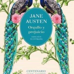 Orgullo y prejuicio (Edición Ilustrada)