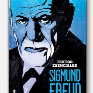Sigmund Freud. Textos esenciales