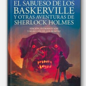 El sabueso de los Baskerville y otras aventuras de Sherlock Holmes