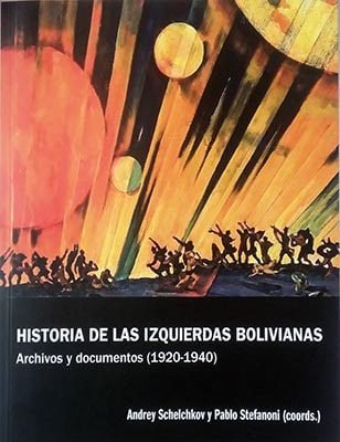 Historia de las izquierdas bolivianas