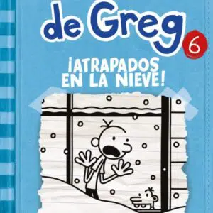 Diario de Greg Atrapados por la nieve. Diario de Greg 6