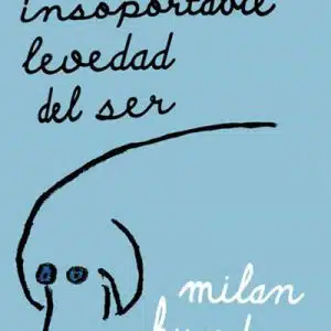 La insoportable levedad del ser