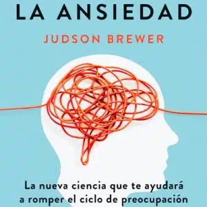 Deshacer la ansiedad