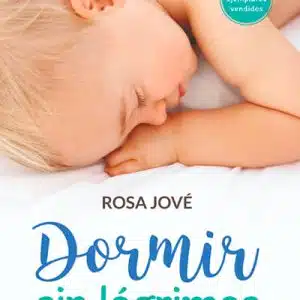 Dormir sin lágrimas. Dejarle llorar no es la solución
