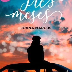 Tres meses. Meses a tu lado 3