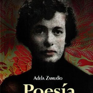 Poesía. Adela Zamudio