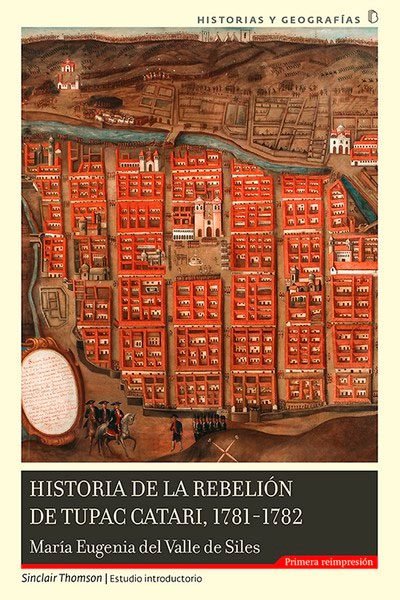 Historia de la rebelión de Tupac Catari (tapa dura)