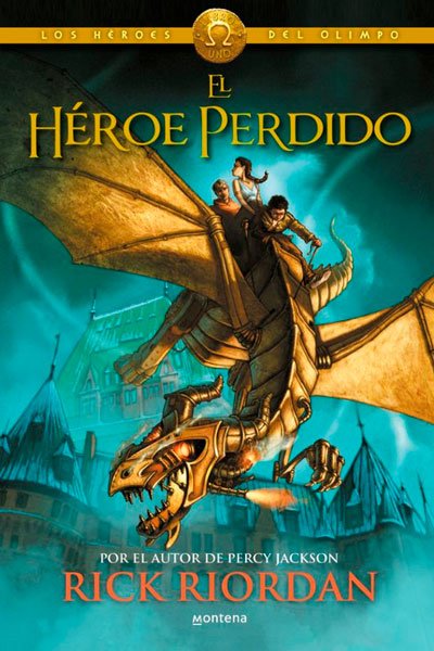 El héroe perdido. Percy Jackson y los héroes del Olimpo 1