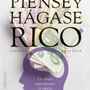 Piense y hágase rico (nueva edición)