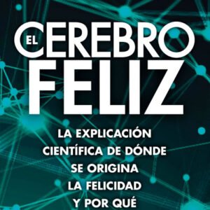El cerebro feliz