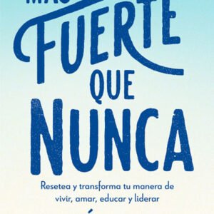 Más fuerte que nunca (edición argentina)