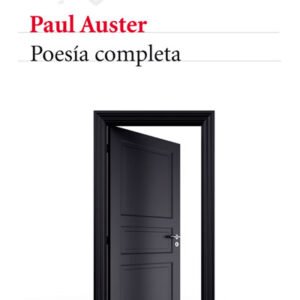 Poesía completa. Paul Aster