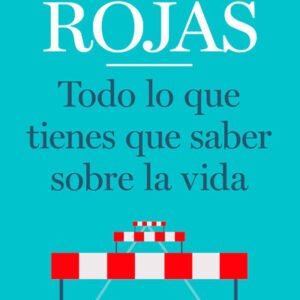 Todo lo que tienes que saber sobre la vida