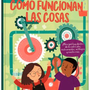 Exploremos cómo funcionan las cosas