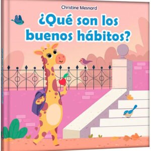 Colección valores. ¿Qué son los buenos hábitos?
