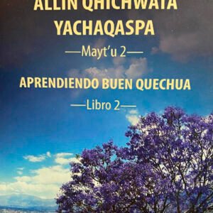 Allin Qhichwata Yachaqaspa