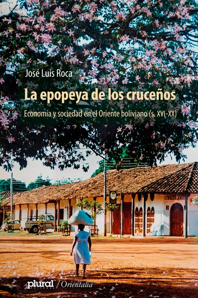 La epopeya de los cruceños