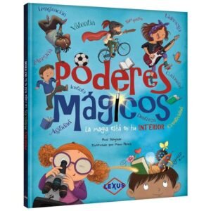 Poderes mágicos. La magia está en tu interior
