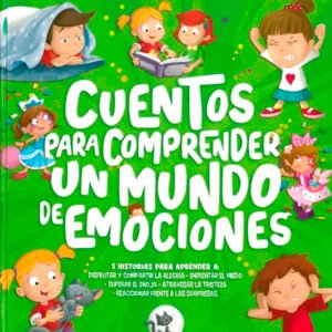Cuentos para comprender un mundo de emociones