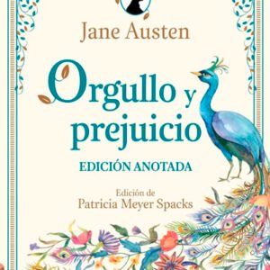 Orgullo y prejuicio. Edición anotada