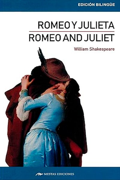 Romeo y Julieta / Romeo and Juliet