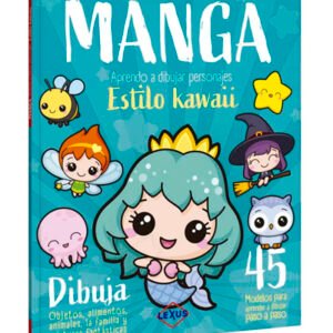 Manga. Aprendo a dibujar personajes estilo kawaii