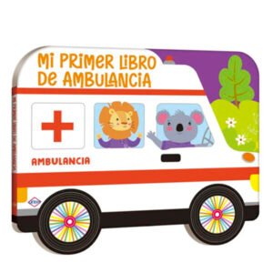 Mi primer libro de ambulancia. Troquelado