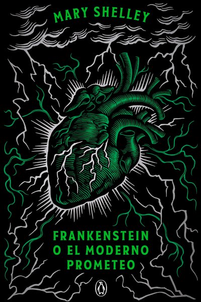 Frankenstein o el moderno Prometeo: edición conmemorativa