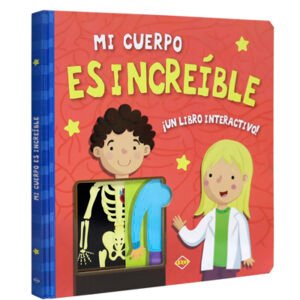 Mi cuerpo es increíble. Un libro interactivo