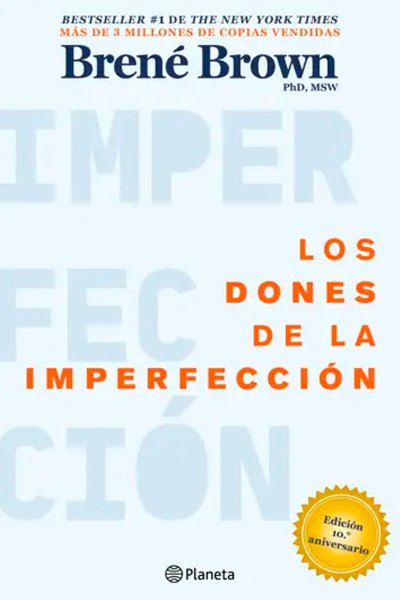 Los dones de la imperfección