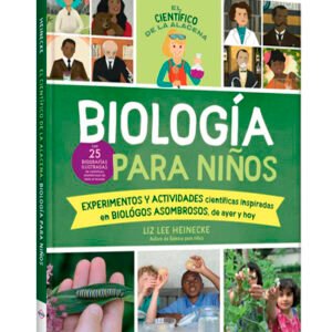 El científico de la alacena. Biología para niños