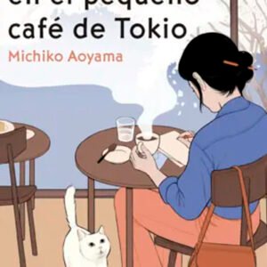 Mis tardes en el pequeño café de Tokio