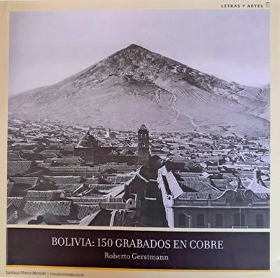 Bolivia: 150 grabados en cobre