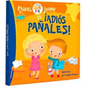 ¡Adiós Pañales! - Raquel y Johnny