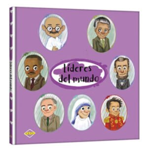 Biografías Cortas. Líderes del mundo