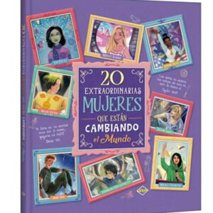 20 Extraordinarias mujeres que están cambiaronel mundo