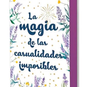 La magia de las casualidades imposibles (edición especial)