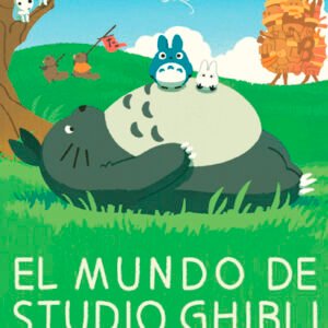 El mundo de Studio Ghibli
