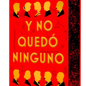 Y no quedó ninguno (edición especial)