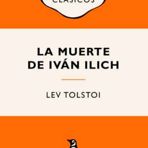 La muerte de Iván Ilich (Penguin)