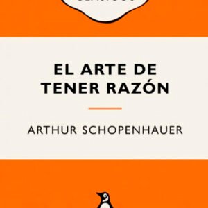 El arte de tener razón (Penguin)