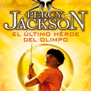 El último héroe del Olimpo. Percy Jackson