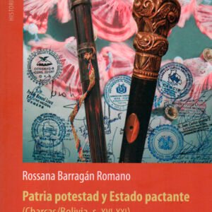 Patria potestad y Estado pactante. Tomos I y II