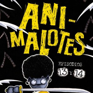 Animalotes Liada parda y ¡Abejas mosqueadas!. Animalotes 13 y 14