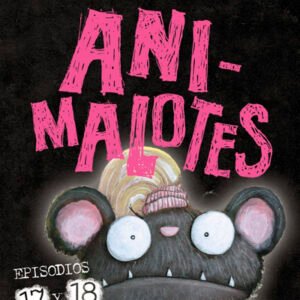 Animalotes ¡Empieza el juego! y Mira quién habla. Animalotes 17 y 18