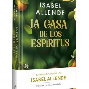 La casa de los espíritus (edición limitada firmada por Isabel Allende)