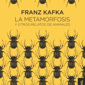 La metamorfosis y otros relatos de animales