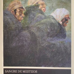 Sangre de mestizos