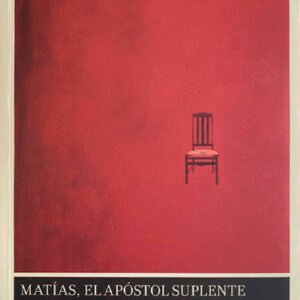 Matías, el apóstol suplente