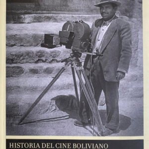 Historia del cine boliviano (tapa blanda)